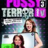 PussyTerror TV - Staffel 3  [2 DVDs]