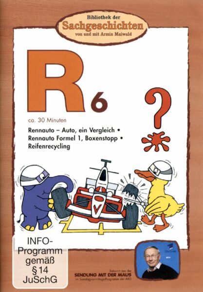 R6 - Rennauto/Formel 1/Reifenrecycling  (Bibliothek der Sachgeschichten)