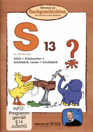 S13 - Schuhe/Schuhmacher/Schuhfabrik  (Bibliothek der Sachgeschichten)