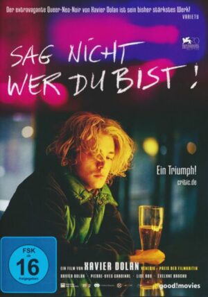 Sag nicht wer du bist!