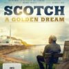 Scotch - a Golden Dream