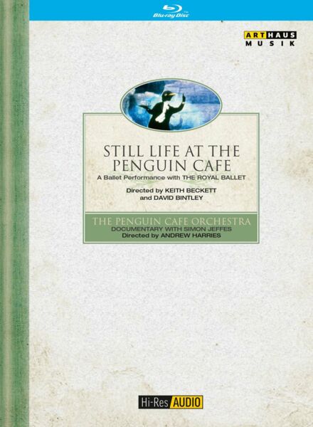 Still Life at the Penguin Cafe