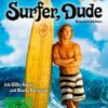 Surfer Dude / Amüsante Komödie mit dem TRUE DETECTIVE-Duo Matthew McConaughey und Woody Harrelson (Pidax Film-Klassiker)