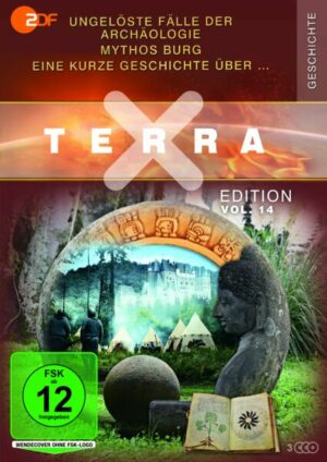 Terra X - Edition Vol. 14 - Ungelöste Fälle der Archäologie / Eine kurze Geschichte über … / Mythos Burg  [3 DVDs]