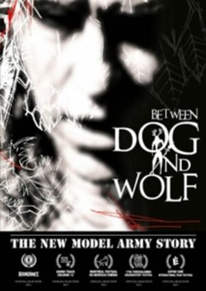 The New Model Army Story: Between Dog and Wolf