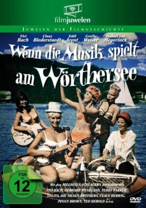 Wenn die Musik spielt am Wörthersee - filmjuwelen