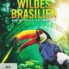 Wildes Brasilien  [2 DVDs]