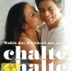 Wohin das Schicksal uns führt – Chalte Chalte  (Shah Rukh Khan Classics)
