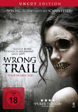 Wrong Trail - Tour in den Tod - Uncut