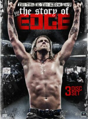 WWE - The Story of Edge/You think you know me?  [3 DVDs]