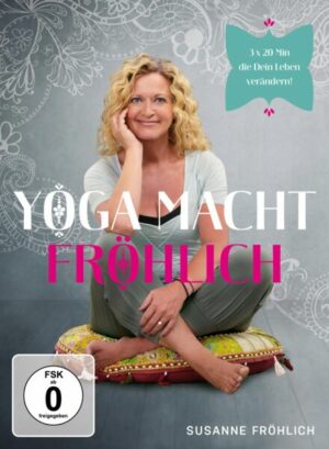 Yoga macht Fröhlich - Susanne Fröhlich