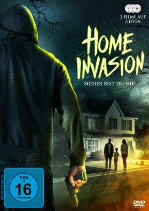Home Invasion - Sicher bist du nie!  [3 DVDs]