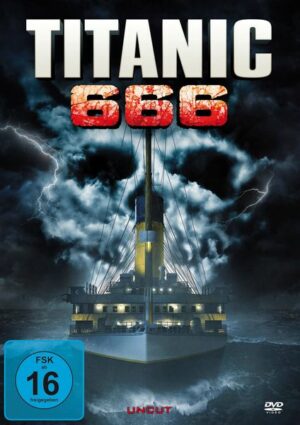 Titanic 666 - Uncut