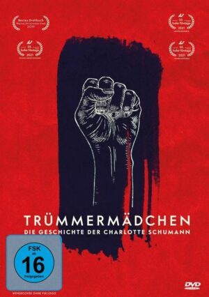 Trümmermädchen - Die Geschichte der Charlotte Schumann (Kinofassung)