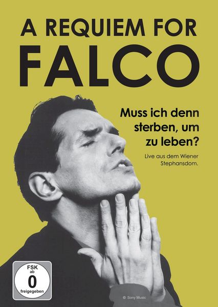 A Requiem for Falco: Muss ich denn sterben