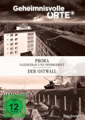 Geheimnisvolle - Prora / Der Ostwall