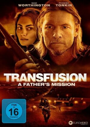 Transfusion  - A Father's Mission