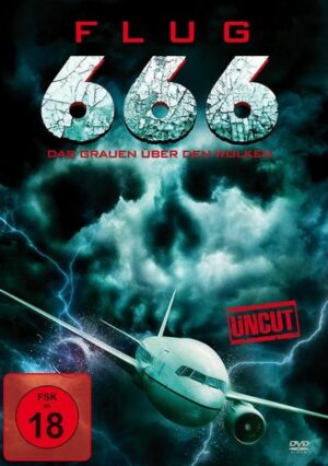 Flug 666 - Das Grauen über den Wolken - Uncut