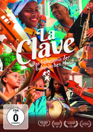 La Clave - Das Gheimnis der kubanischen Musik