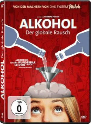 Alkohol - Der globale Rausch