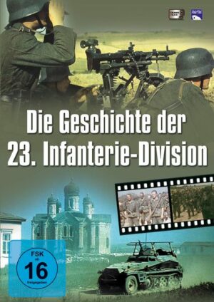 Die Geschichte der 23. Infanterie-Division
