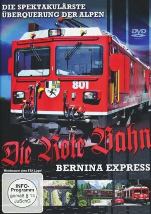 Die Rote Bahn - Bernina Express
