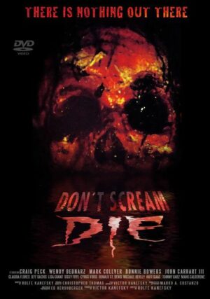 Don't Scream...Die - Spur in den Tod