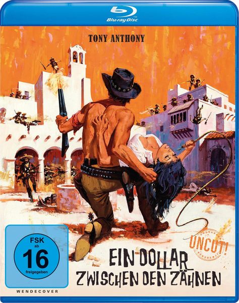 Ein Dollar zwischen den Zähnen - Uncut