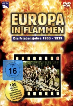 Europa in Flammen 1 (1933-1939)