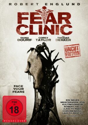 Fear Clinic - Uncut