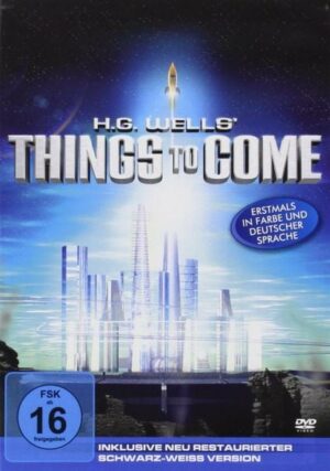 H.G.Wells-Things to come S.E.