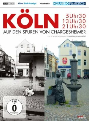 Köln - 5 Uhr 30/13 Uhr 30/21 Uhr 30: Auf den Spuren von Chargesheimer