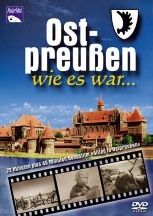 Ostpreußen - Wie es war...  (OmU)