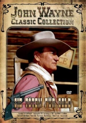 Sie töten für Gold-John Wayne Classic Collection