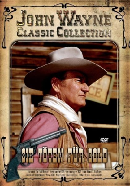 Sie töten für Gold-John Wayne Classic Collection