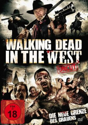 Walking Dead in the West - Uncut